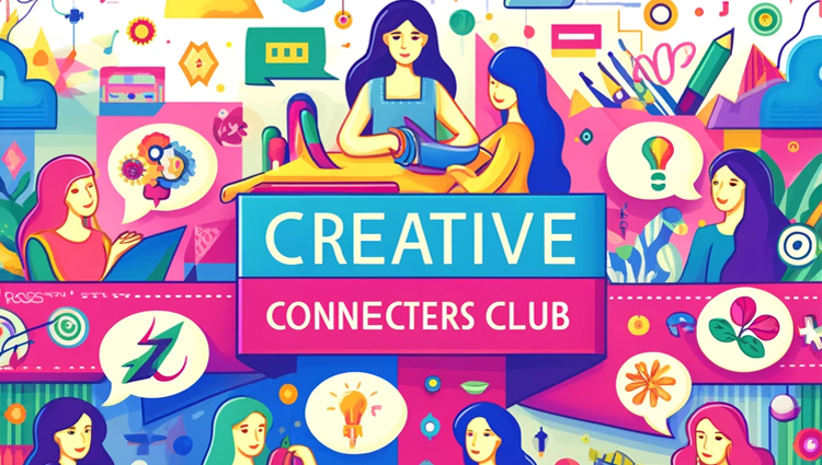 Creative Connectors Club - Social Media Girls Forum